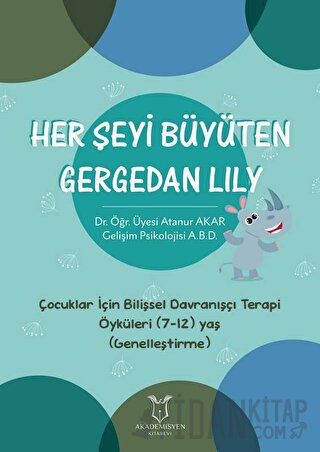 Her Şeyi Büyüten Gergedan Lily