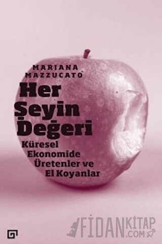 Her Şeyin Değeri