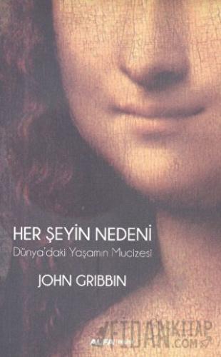 Her Şeyin Nedeni John Gribbin
