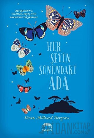 Her Şeyin Sonundaki Ada (Ciltli)