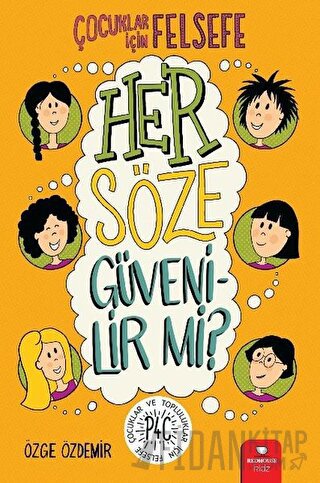 Her Söze Güvenilir mi?