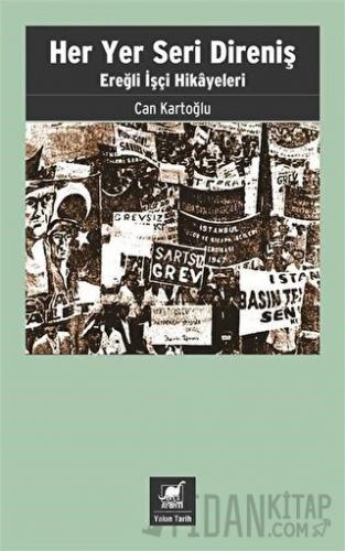 Her Yer Seri Direniş