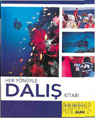 Her Yönüyle Dalış Kitabı (Ciltli)