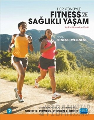Her Yönüyle Fitness Ve Sağlıklı Yaşam