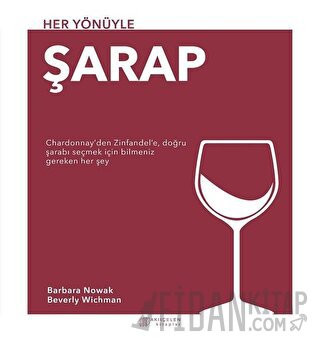 Her Yönüyle Şarap
