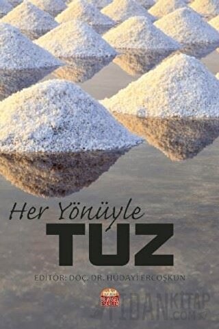 Her Yönüyle Tuz