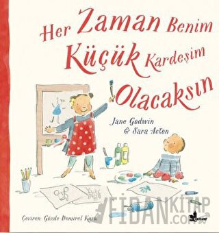 Her Zaman  Benim Küçük Kardeşim Olacaksın