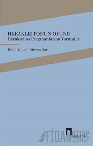 Herakleitos'un Oyunu