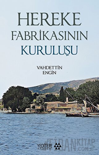 Hereke Fabrikasının Kuruluşu