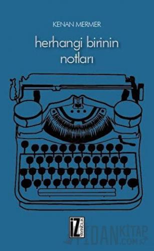 Herhangi Birinin Notları