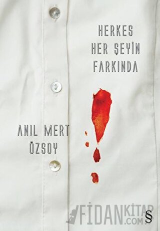 Herkes Her Şeyin Farkında