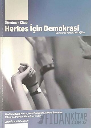 Herkes İçin İnsan Demokrasi : Demokrasi Kültürü İçin Eğitim David McQu