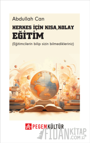 Herkes İçin Kısa Kolay Eğitim