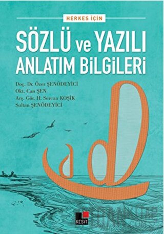 Herkes İçin Sözlü ve Yazılı Anlatım Bilgileri