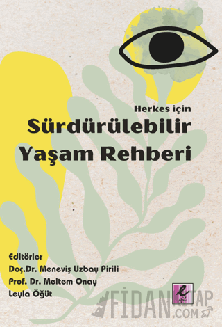Herkes İçin Sürdürülebilir Yaşam Rehberi