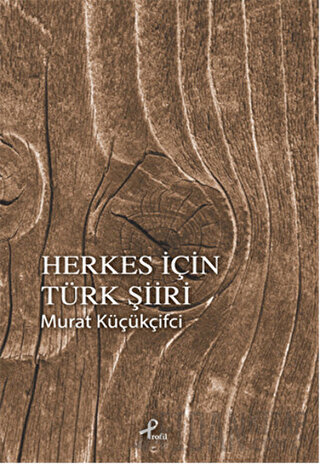 Herkes İçin Türk Şiiri