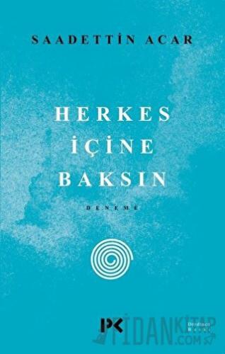 Herkes İçine Baksın