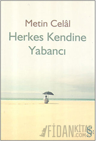Herkes Kendine Yabancı