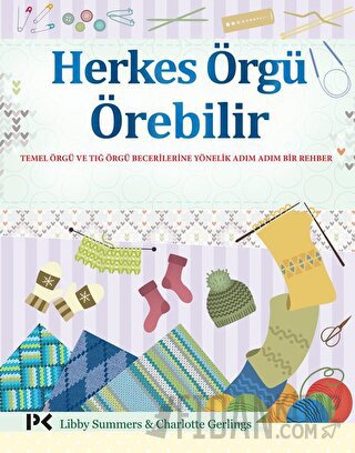 Herkes Örgü Örebilir