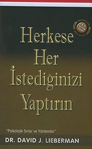 Herkese Her İstediğinizi Yaptırın