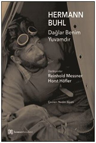 Hermann Buhl - Dağlar Benim Yuvamdır
