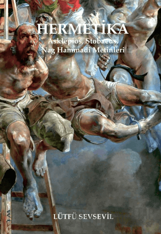 Hermetika 2 (Asklepios, Stobaeus, Nag Hammadi Metinleri)