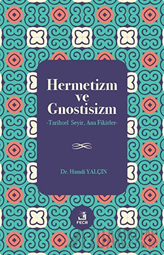 Hermetizm ve Gnostisizm