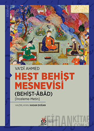 Heşt Behişt Mesnevisi (Behişt-Abad)