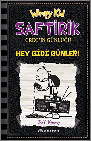 Hey Gidi Günler - Saftirik Greg'in Günlüğü 10 (Ciltli)