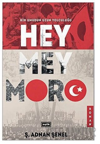 Hey Mey Moro (Ciltli) Ş. Adnan Şenel