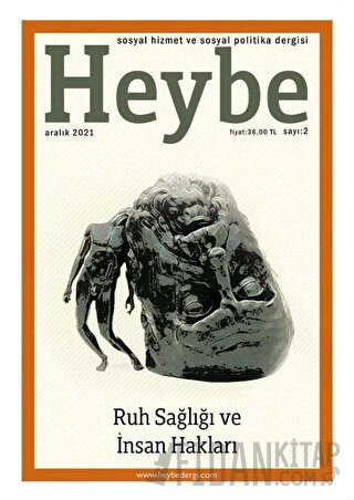 Heybe Sosyal Hizmet Ve Sosyal Politika Dergisi Sayı: 2 Aralık 2021