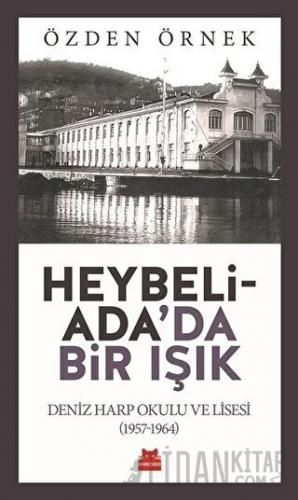 Heybeliada'da Bir Işık