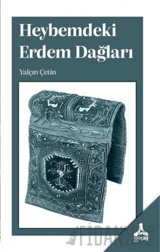 Heybemdeki Erdem Dağları