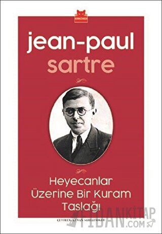 Heyecanlar Üzerine Bir Kuram Taslağı Jean Paul Sartre