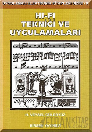 Hi-Fi Tekniği ve Uygulamaları