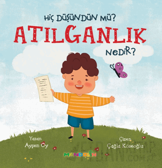 Hiç Düşündün Mü? Atılganlık Nedir?