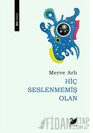 Hiç Seslenmemiş Olan