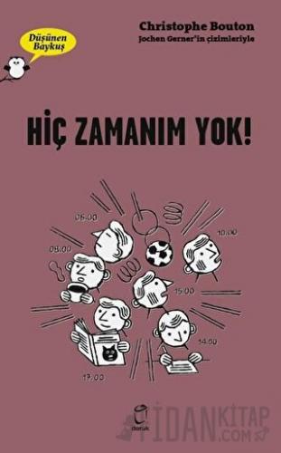 Hiç Zamanım Yok! - Düşünen Baykuş