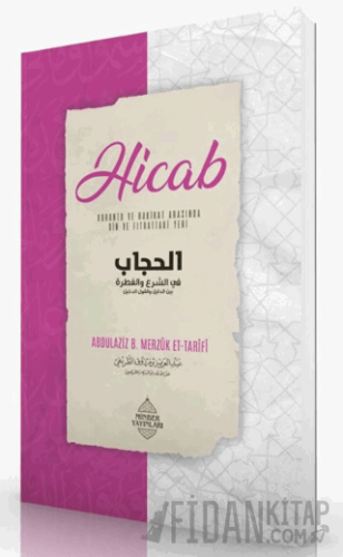 Hicab - Kuruntu ve Hakikat Arasında Din ve Fıtrattaki Yeri