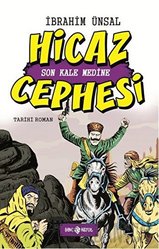 Hicaz Cephesi: Son Kale Medine (Ciltli)