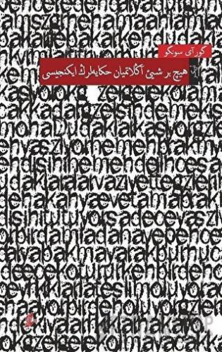 Hiçbir Şey Anlatmayan Hikayelerin İkincisi (Osmanlı Türkçesiyle)