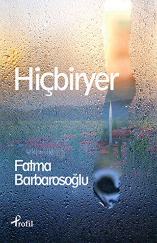 Hiçbiryer Fatma Barbarosoğlu