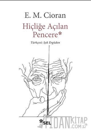 Hiçliğe Açılan Pencere