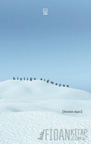 Hiçliğe Sığmayan