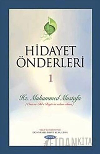 Hidayet Önderleri 1 - Hz. Muhammed Mustafa (Ciltli)