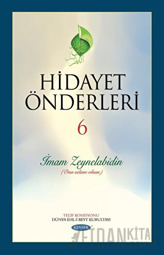Hidayet Önderleri 6 - İmam Zeynelabidin (Ciltli)