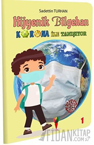 Hijyenik Bilgehan Korona İle Tanışıyor