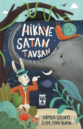 Hikaye Satan Tavşan Hamza Çelikel