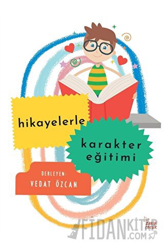 Hikayelerle Karakter Eğitimi