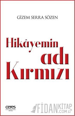 Hikayemin Adı Kırmızı
